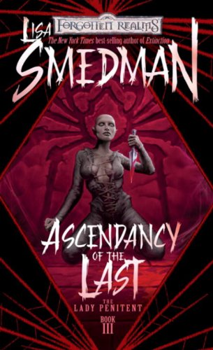 Ascendency of the Last: Lady Penitent, Book III: Lady Penitent Bk. 3 (The Lady Penitent)