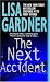 The Next Accident (Kindle Edition)