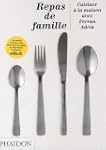 REPAS DE FAMILLE. Cuisiner � la maiso...