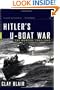 Hitler's U-Boat War: The Hunted, 1942-1945 (Modern Library War)