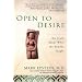 Open to Desire: The Truth About What the Buddha Taught