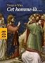 Cet homme l�...