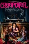 Truth or Dare . . . (You're Invited to a Creepover)