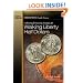 Collecting and Investing Strategies for Walking Liberty Half Dollars (Strategy Guide Series)