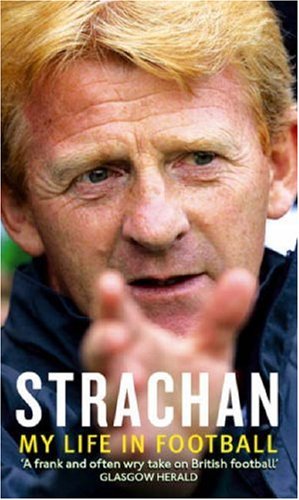 Strachan: My Life in Football