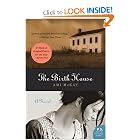 The Birth House: A Novel (P.S.) by Ami Mckay