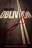 We Are Oblivion