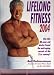 Lifelong Fitness 2004: Encyclopedia of Anti-Aging