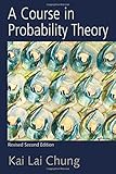A Course in Probability Theory, Third Edition