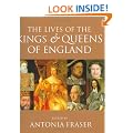The Lives Of The Kings And Queens Of England