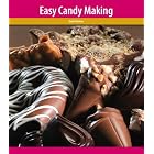 Easy Candy Making (Easy Gourmet) by Gayle Remine