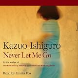 Never Let Me Go (Unabridged)