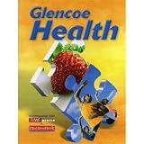 Glencoe Health, Student Edition 1st Edition (Book Only)
