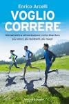 Voglio correre: Allenamento e aliment...