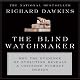 The Blind Watchmaker: Why the Evidence of Evolution Reveals a Universe Without Design