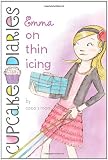 Emma on Thin Icing (Cupcake Diaries)