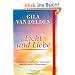 Licht und Liebe: 52 Karten mit kraftvollen Texten und hochwirksamen Affirmationen