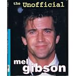 The Unofficial Mel Gibson book cover