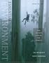 Essential Environment: The Science behind the Stories (3rd Edition)