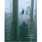 Essential Environment: The Science Behind the Stories (3rd Edition) by Jay H. Withgott and Scott R. Brennan