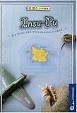 Insu-Pu: Die Insel der verlorenen Kinder - Mira Lobe