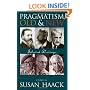 Pragmatism, Old And New: Selected Writings