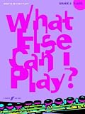 Books : What Else Can I Play? Flute Grade 3 (What Else Can I Play?)