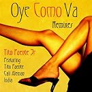 Oye Como Va Remixes