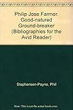 Philip José Farmer, good-natured ground breaker : a working bibliography
