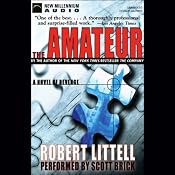 The Amateur: A Novel of Revenge | [Robert Littell]