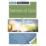 rose bible basics names of god and other bible studies