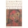 Mutterkreuz und Hexenkind: Eine Gewissensbildung im Dritten Reich