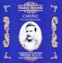 The Early Recordings with Enrico Caruso