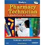 Mosby's Pharmacy Technician: Principles and Practice