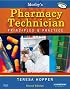 Mosby's Pharmacy Technician: Principles and Practice