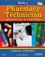 Mosby's Pharmacy Technician: Principles and Practice