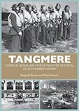 Tangmere : famous Royal Air Force fighter station : an authorised history