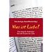 Was ist Liebe?: Eine integrale Anthologie �ber die Facetten der Liebe