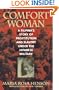 Comfort Woman: A Filipina's Story of Prostitution and Slavery Under the Japanese Military (Asian Voices)