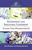 Innovation and industrial leadership : lessons from pharmaceuticals