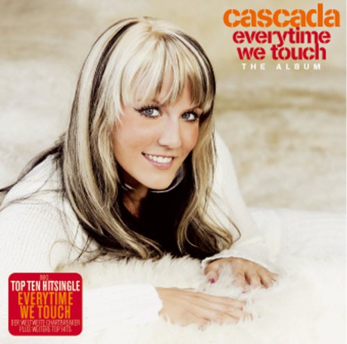 cascada - Everytime We Touch (Original Radio Edit) Lyrics - Zortam Music