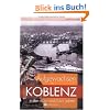 Aufgewachsen in Koblenz in den 40er und 50er Jahren