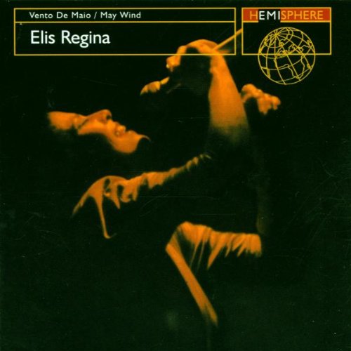Elis Regina - Vento De Maio (May Wind) [Bonus Tracks] - Zortam Music