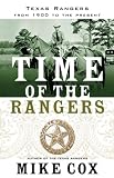 Time of the Rangers: Texas Rangers: From 1900 to the Present