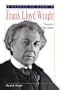 Frank Lloyd Wright: Visionary Architect (People to Know)