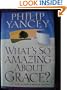 What's So Amazing About Grace?