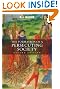 The Formation of a Persecuting Society: Authority and Deviance in Western Europe 950-1250