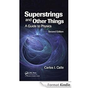 Superstrings and Other Things: A Guide to Physics, Second Edition
