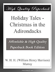 Holiday Tales - Christmas in the Adirondacks