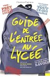 Guide de l entrée au lycée